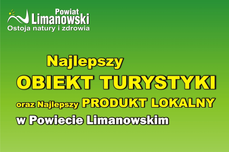 Konkurs na najlepszy obiekt turystyki i produkt lokalny Powiatu Limanowskiego